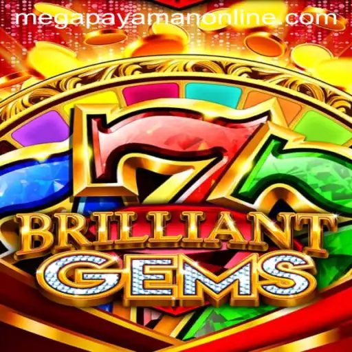 Exploring BrilliantGems: The Dazzling World of Megapayaman