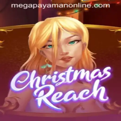 Discover the Joy of ChristmasReach: A Dive into the Megapayaman Gaming Experience